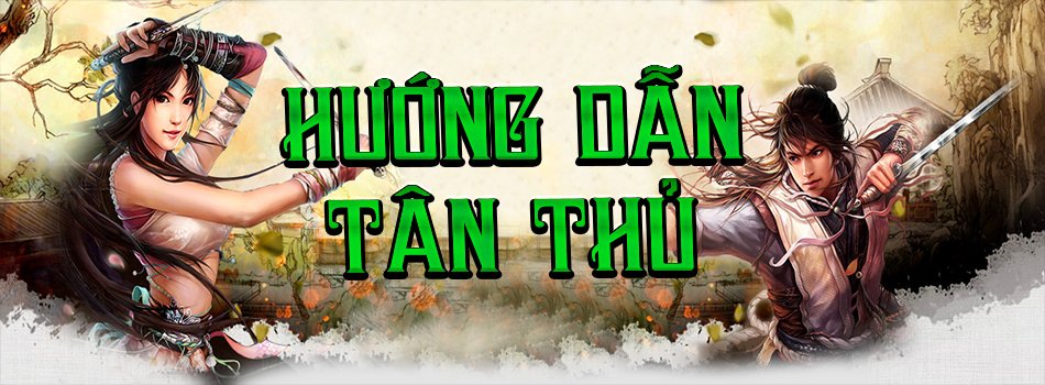 Hướng Dẫn Tân Thủ